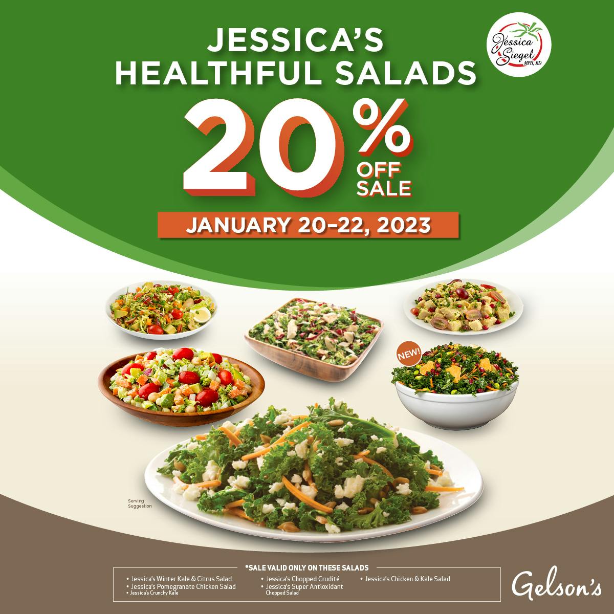 Mark your calendars for 20% off Jessica's healthful salads between January 20-22, 2023! The sale is valid only on these salads: Jessica's Winter Kale & Citrus Salad, Pomegranate Chicken Salad, Crunchy Kale, Lucky Life Salad, Super Antioxidant Chopped Salad, Chicken and Kale Salad, and Chopped Crudité. Sale price will be taken at check out.
