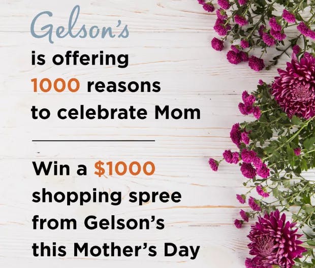 Enter for a chance to win a $1000 shopping spree at Gelson's for Mother's Day!